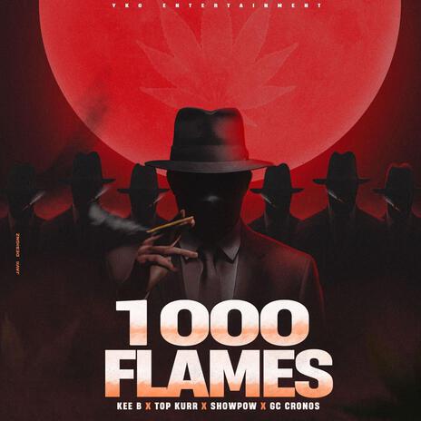 1,000 Flames ft. Kee B, ShowPow & GC Cronos | Boomplay Music