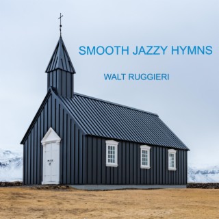 Smooth Jazzy Hymns