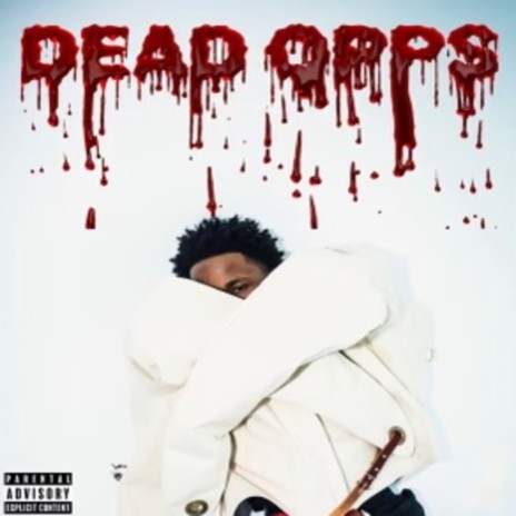 Dead Opps | Boomplay Music