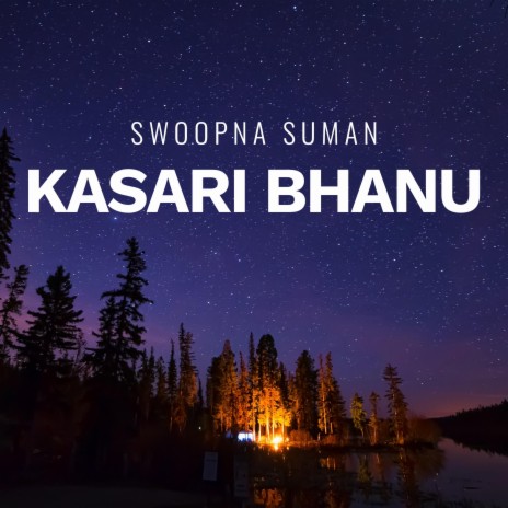 Kasari Bhanu | Boomplay Music