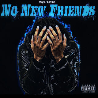 No New Friends