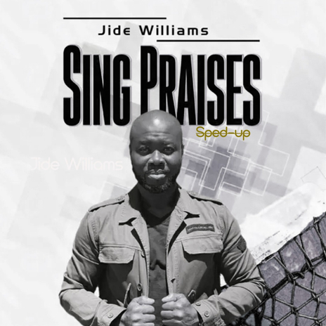 Sing Praises (Sped-Up) | Boomplay Music