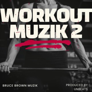 Workout Muzik 2
