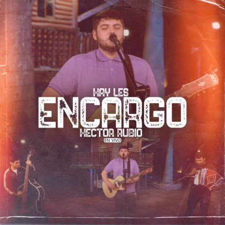 Hay Les Encargo (En Vivo) | Boomplay Music