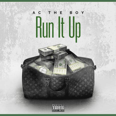 Run It Up | Boomplay Music