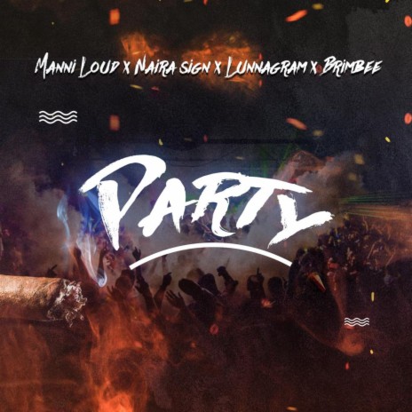 Party ft. Lunnagram & Brimbee | Boomplay Music