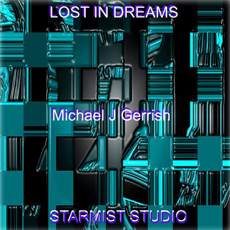 Lost In Dreams | Boomplay Music