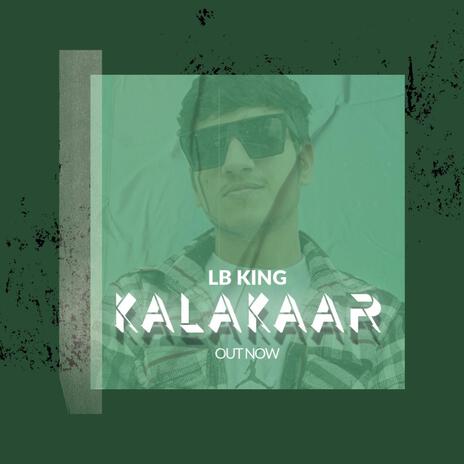 Kalakaar (Law Music Remix) ft. Lb King & Law Music | Boomplay Music