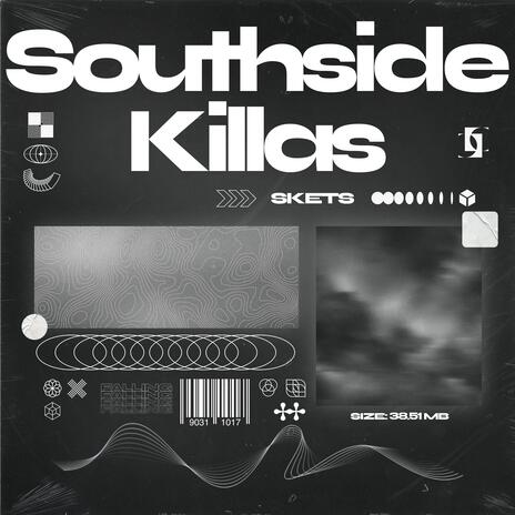 Southside Killas | Boomplay Music