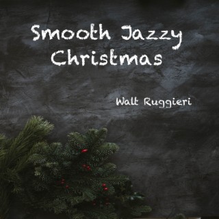 Smooth Jazzy Christmas