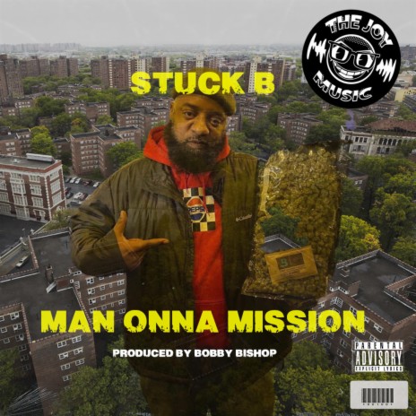 Man Onna Mission ft. Stuck B & dj DNS | Boomplay Music