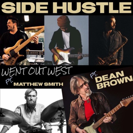 Went out West ft. Dean Brown & Matthew Smith | Boomplay Music