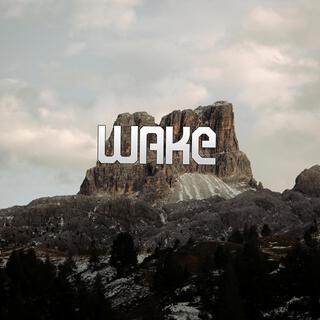 Wake