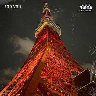 FOR YOU lyrics | Boomplay Music