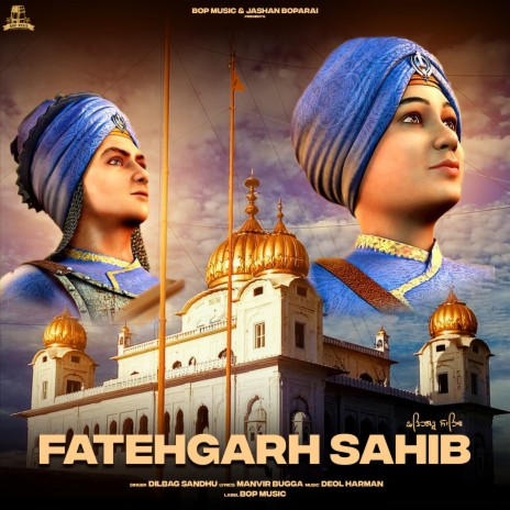 Fatehgarh Sahib | Boomplay Music