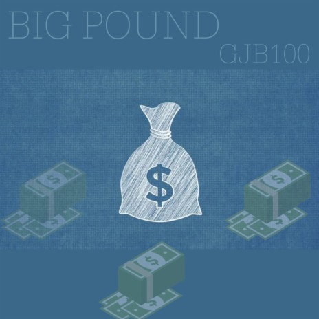 Big Pound | Boomplay Music