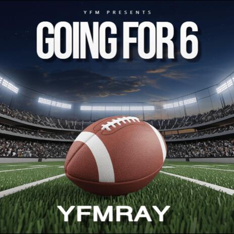 Going For 6 | Boomplay Music