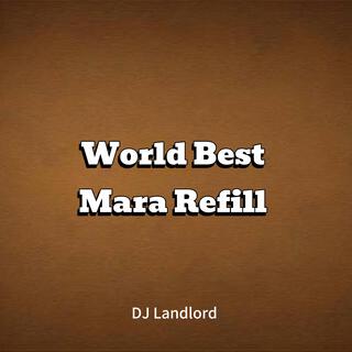 World Best Mara Refill