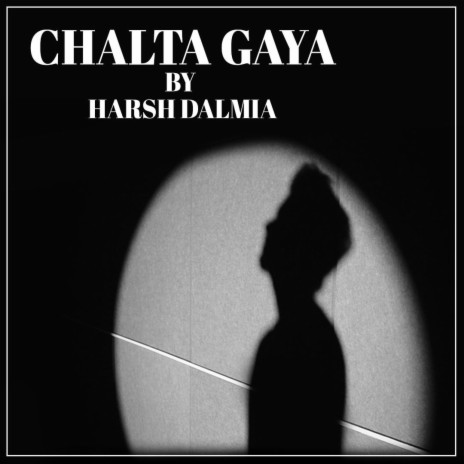Chalta Gaya | Boomplay Music