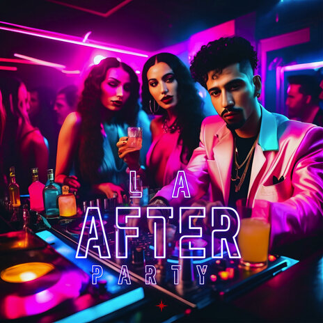 La After Party | Boomplay Music