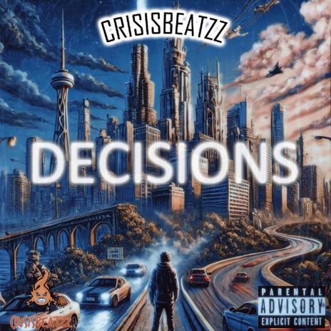 Decisions | Boomplay Music