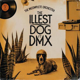 The Illest Dog (Boom Bap)