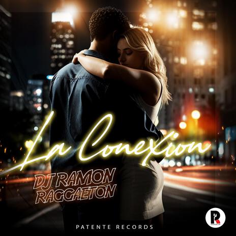 La Conexion (Raggaeton) | Boomplay Music