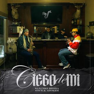 Ciego de mi