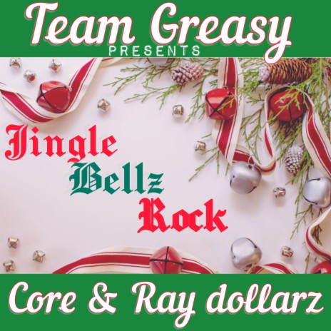 Jingle bellz rock (greasy x mas) | Boomplay Music