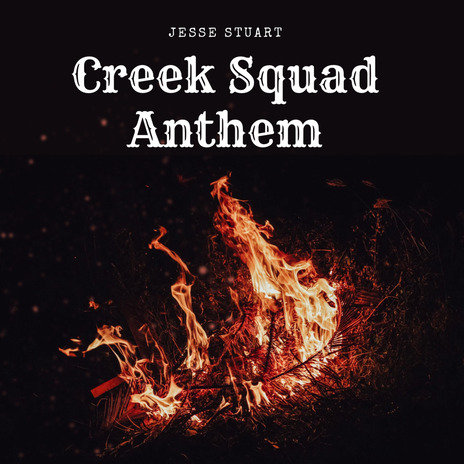 Creek Squad Anthem | Boomplay Music