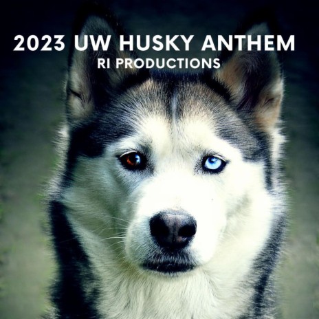 2023 UW Husky Anthem | Boomplay Music