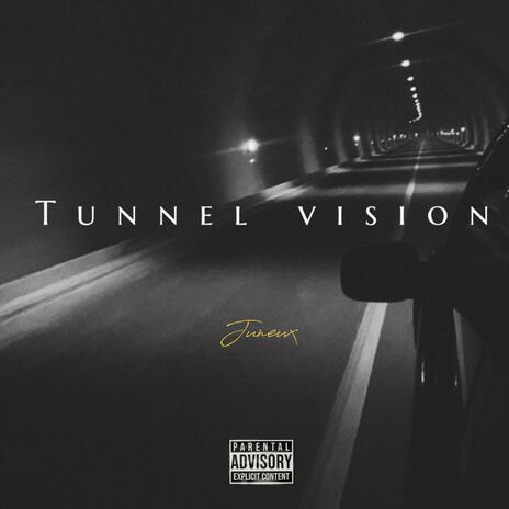 Tunnel Vision