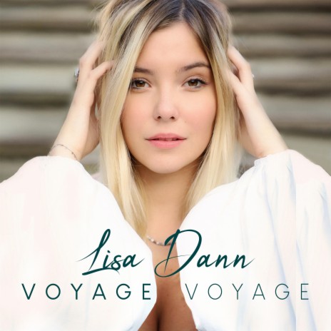 Voyage voyage | Boomplay Music
