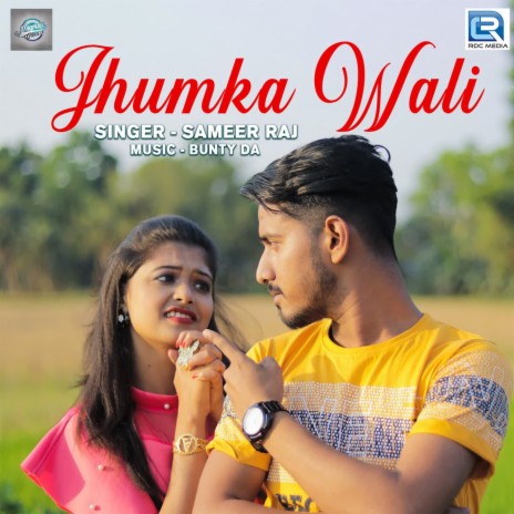 Jhumka Wali | Boomplay Music