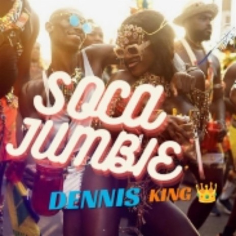 SOCA JUMBIE | Boomplay Music