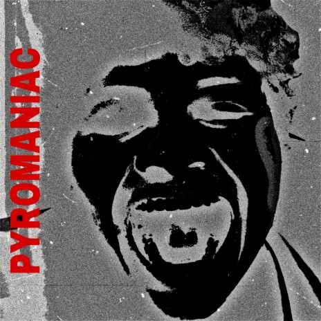 PYROMANIAC(Interlude) | Boomplay Music