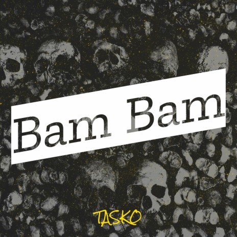 Bam Bam | Boomplay Music