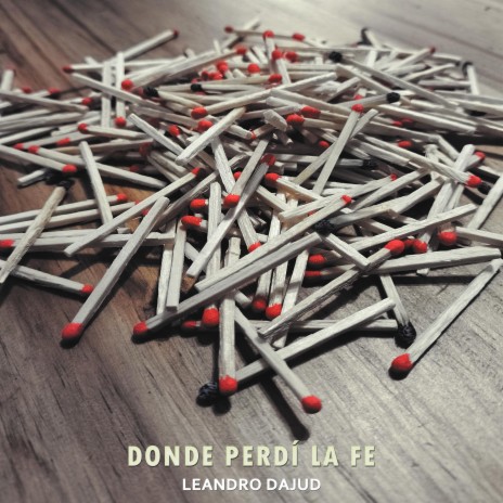 Donde Perdí La Fe | Boomplay Music