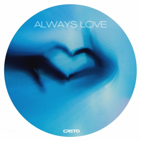 Always Love | Boomplay Music