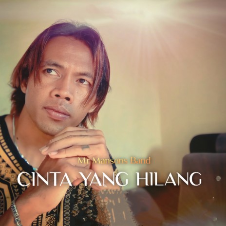 Cinta Yang Hilang | Boomplay Music