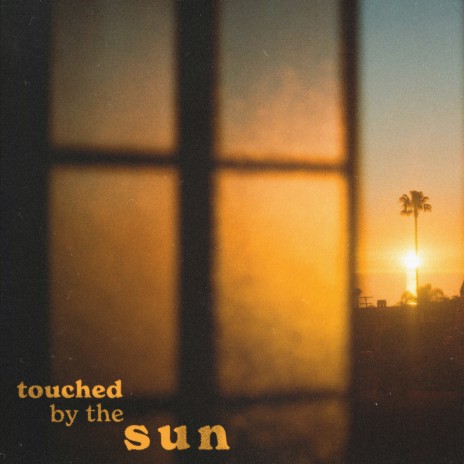 touched by the sun ft. Sky McKee | Boomplay Music