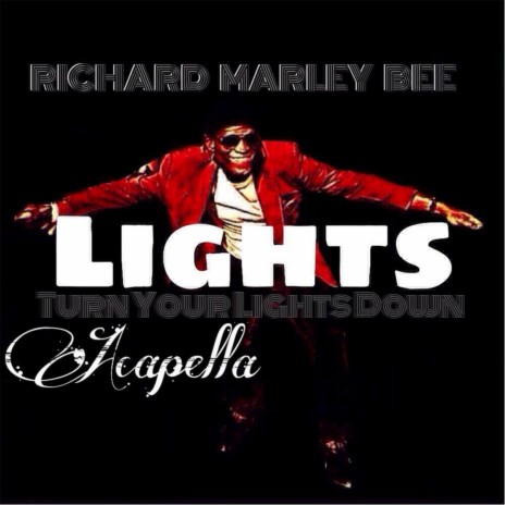 Lights (Turn Your Lights Down) [Accapella] | Boomplay Music