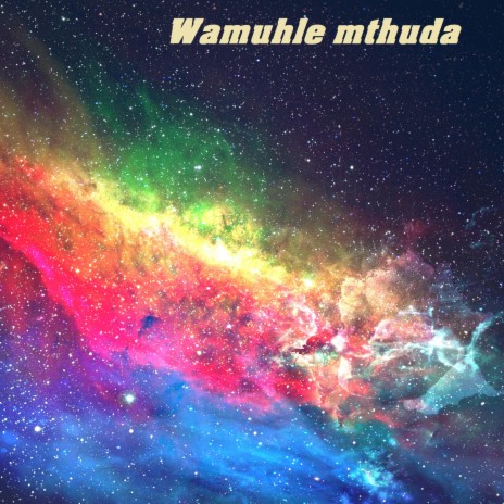 Wamuhle mthuda | Boomplay Music