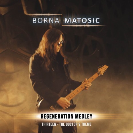 Regeneration Medley: Thirteen / The Doctor's Theme (From Doctor Who) | Boomplay Music