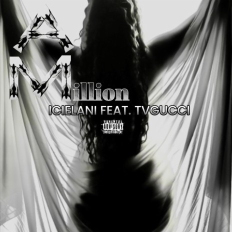 A Million (feat. TVGUCCI) | Boomplay Music