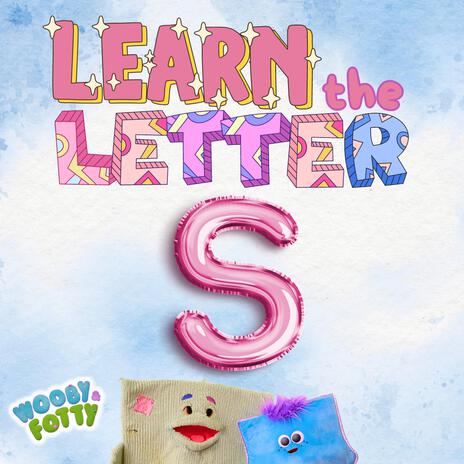 Letter S Song | Boomplay Music