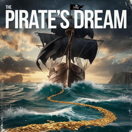 The Pirate’s Dream