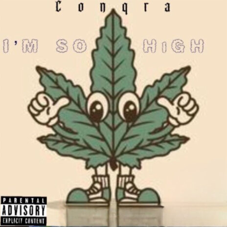 I'm so High | Boomplay Music