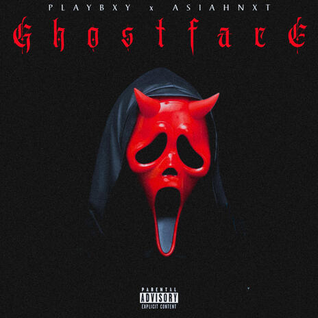 GHOSTFACE ft. AsiahNxt | Boomplay Music