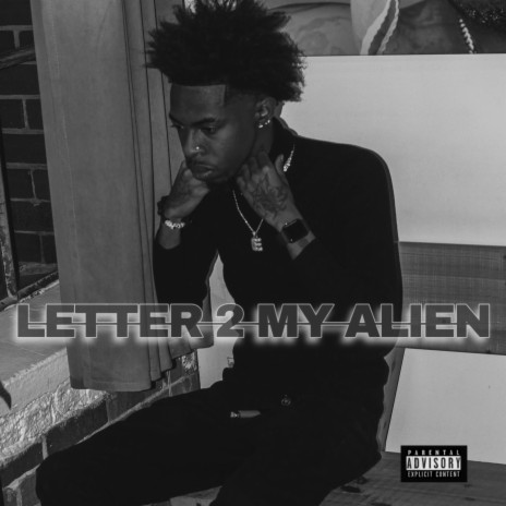 Letter To My Alien | Boomplay Music